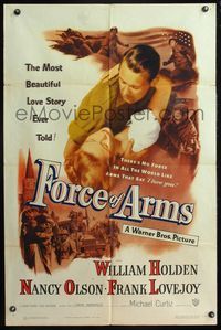 4h396 FORCE OF ARMS 1sh '51 cool romantic art of William Holden & Nancy Olson!