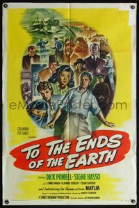 4h947 TO THE ENDS OF THE EARTH 1sh '47 drugs, cool montage art with Dick Powell by Harold Seroy!