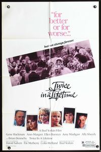 4h959 TWICE IN A LIFETIME 1sh '85 Gene Hackman, Ann-Margret, Ellen Burstyn, Amy Madigan, Sheedy