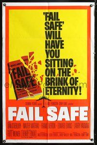 4j247 FAIL SAFE 1sh '64 from the novel by Eugene Burdick & Harvey Wheeler, Sidney Lumet directed!
