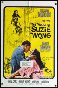 4j990 WORLD OF SUZIE WONG 1sh '60 William Holden was the first man that Nancy Kwan ever loved!