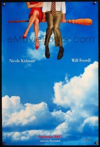 4m237 BEWITCHED DS teaser 1sh '05 sexy Nicole Kidman's legs & Will Ferrell riding broom!