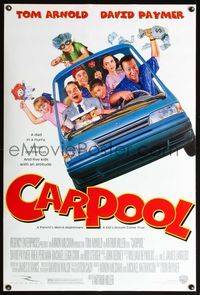 4m284 CARPOOL DS 1sh '96 Arthur Hiller directed, Tom Arnold, David Paymer & kids!