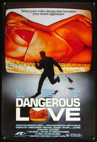 4m389 DANGEROUS LOVE 1sh '88 Elliott Gould, Brenda Bakke, sexy video dating murder!