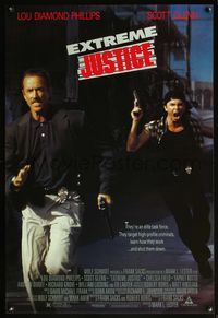 4m490 EXTREME JUSTICE 1sh '93 Scott Glenn & Lou Diamond Phillips are elite cops!