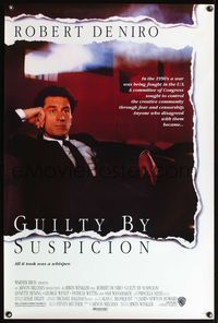 4m597 GUILTY BY SUSPICION DS 1sh '91 great image of Robert De Niro, the red scare!