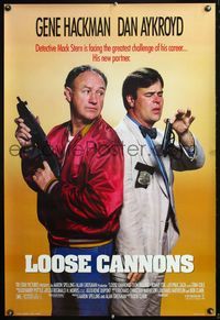 4m657 LOOSE CANNONS 1sh '90 great wacky image of Gene Hackman & Dan Aykroyd w/guns!