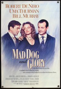 4m666 MAD DOG & GLORY DS 1sh '93 group shot of Robert De Niro, Uma Thurman, & Bill Murray!