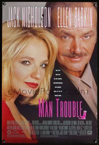 4m668 MAN TROUBLE DS 1sh '92 Bob Rafelson directed, Jack Nicholson & Ellen Barkin!
