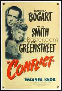 4p093 CONFLICT linen 1sh '45 cool image of Humphrey Bogart, sexy Alexis Smith & Sydney Greenstreet!
