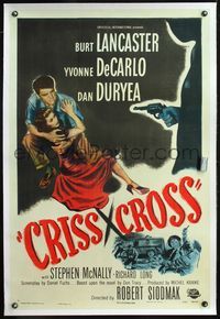 4p103 CRISS CROSS linen 1sh '48 Burt Lancaster, Yvonne De Carlo, Dan Duryea, cool film noir image!