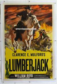 4p253 HOPALONG CASSIDY linen 1sh '40s William Boyd as Hopalong Cassidy on horseback, Lumberjack!