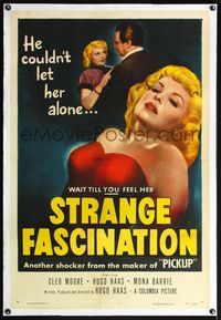 4p385 STRANGE FASCINATION linen 1sh '52 Hugo Haas couldn't leave sexy bad girl Cleo Moore alone!