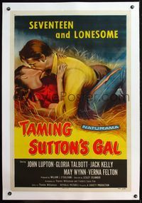 4p394 TAMING SUTTON'S GAL linen 1sh '57 she's seventeen & lonesome and kissing in the hay!