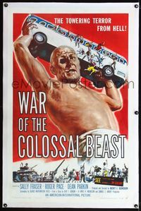 4p440 WAR OF THE COLOSSAL BEAST linen 1sh '58 art of the towering terror from Hell by Albert Kallis!