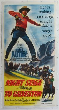 4r095 NIGHT STAGE TO GALVESTON linen 3sh '52 Gene Autry makes crooks go straight into a Ranger trap!