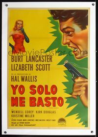 4r376 I WALK ALONE linen Argentinean '48 Burt Lancaster is ruthless cause he trusted Lizabeth Scott!