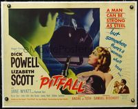 4r038 PITFALL linen 1/2sh '48 Dick Powell is as strong as steel but Lizabeth Scott will break him!