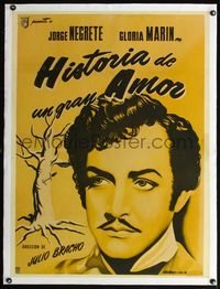 4r397 HISTORIA DE UN GRAN AMOR linen Mexican poster R46 close up art of Jorge Negrete by Galallero!