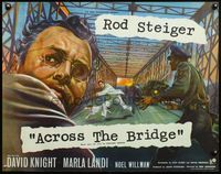 4v506 ACROSS THE BRIDGE English 1/2sh '58 close-up art of Rod Steiger, running for his life!