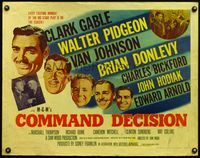 4v601 COMMAND DECISION style B 1/2sh '48 Clark Gable, Walter Pidgeon, Van Johnson, Brian Donlevy