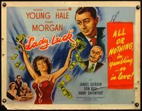 4v748 LADY LUCK signed 1/2sh '46 by Robert Young, all or nothing in gambling or love!