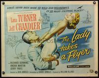 4v750 LADY TAKES A FLYER style B 1/2sh '58 art of Jeff Chandler carrying sexy Lana Turner!