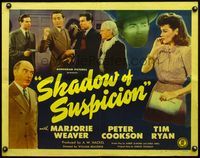 4v859 SHADOW OF SUSPICION 1/2sh '44 Marjorie Weaver, Cookson, mystery directed by William Beaudine!