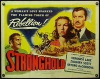 4v893 STRONGHOLD 1/2sh '52 Veronica Lake's love sparked the flaming torch of rebellion!