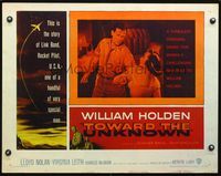 4v938 TOWARD THE UNKNOWN 1/2sh '56 sci-fi directed by Mervyn LeRoy, William Holden & Virginia Leith