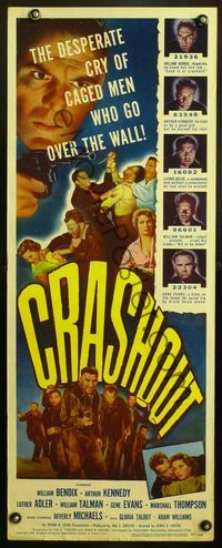 4w120 CRASHOUT insert '54 desperate caged men who go over the wall, William Bendix, Arthur Kennedy!