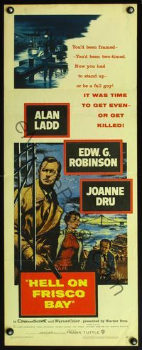 4w221 HELL ON FRISCO BAY insert '56 art of Alan Ladd with gun, Edward G. Robinson & Joanne Dru!