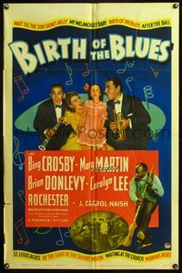 4x078 BIRTH OF THE BLUES 1sh '41 Bing Crosby, Carolyn Lee, Brian Donlevy, Mary Martin, Rochester