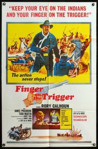 4x270 FINGER ON THE TRIGGER 1sh '65 Rory Calhoun, James Philbrook, keep your eye on the Indians!