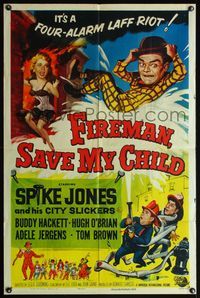 4x276 FIREMAN, SAVE MY CHILD 1sh '54 Spike Jones and his City Slickers & Buddy Hackett, wacky art!
