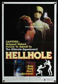 4x401 HELLHOLE 1sh '85 Pierre De Moro directed, wild image of girl about to be injected!