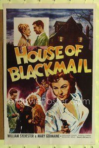 4x445 HOUSE OF BLACKMAIL 1sh '53 art of sexy bad girl with gun, who gave a ride to a hitchhiker!