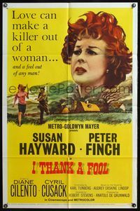 4x469 I THANK A FOOL 1sh '62 Susan Hayward would kill for love, Peter Finch