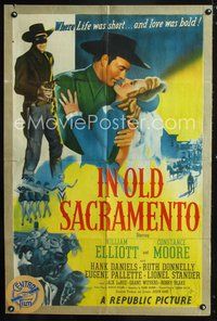 4x474 IN OLD SACRAMENTO 1sh '46 art of masked bandit Bill Elliott & Constance Moore romanced!