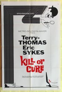 4x522 KILL OR CURE 1sh '62 English bumbling comic detective Terry-Thomas, Eric Sykes