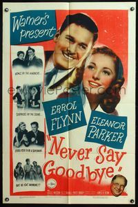 4x700 NEVER SAY GOODBYE 1sh '46 Eleanor Parker's young daughter is penpal to Marine Errol Flynn!