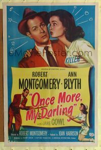4x726 ONCE MORE MY DARLING 1sh '49 great romantic images of Robert Montgomery & pretty Ann Blyth!