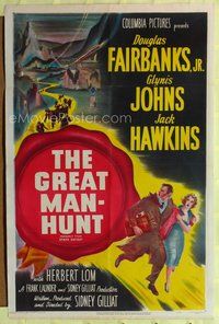 4x862 STATE SECRET 1sh '50 art of Douglas Fairbanks Jr. & Glynis Johns in The Great Man-Hunt!