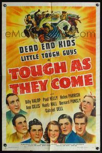 4x946 TOUGH AS THEY COME 1sh '42 portrait of The Dead End Kids & The Little Tough Guys + brawl!