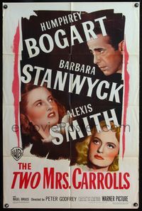 4x955 TWO MRS. CARROLLS 1sh '47 great image of Humphrey Bogart, Barbara Stanwyck & Alexis Smith!