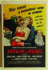 4y029 AFFAIR IN RENO 1sh '57 they played a dangerous game of chance with their lives as the stakes!