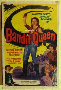 4y059 BANDIT QUEEN 1sh '50 sexy Barbara Britton with whip, lashing fury, ruthless revenge!