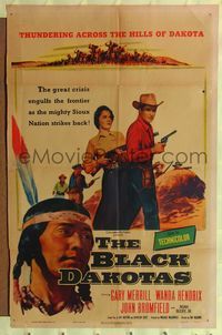 4y089 BLACK DAKOTAS 1sh '54 Gary Merrill, the great crisis engulfs the frontier, Sioux Indians!