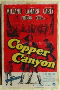 4y175 COPPER CANYON 1sh '50 Ray Milland, Macdonald Carey & sexy cowgirl Hedy Lamarr!