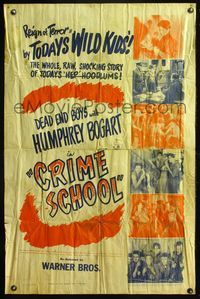 4y182 CRIME SCHOOL 1sh R47 Humphrey Bogart, Dead End Kids, today's 'hep' hoodlums!